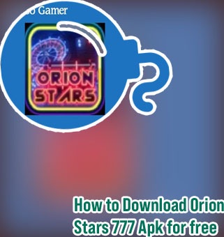 Orion stars casino app download